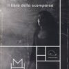 “Il libro della scomparsa” presentato a Firenze dall’autrice palestinese Ibtisam Azem e Paola Caridi – ASCOLTA