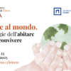 Le “ecologie dell’abitare e del convivere” sono al centro della nuova edizione dei Dialoghi di Pistoia – ASCOLTA