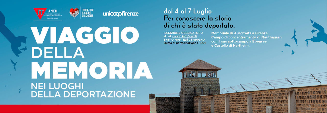 Un Viaggio della Memoria nei luoghi simbolo della deportazione in Europa. Dal 4 al 7 Luglio con Aned, Cuore si scioglie e Unicoop Fi