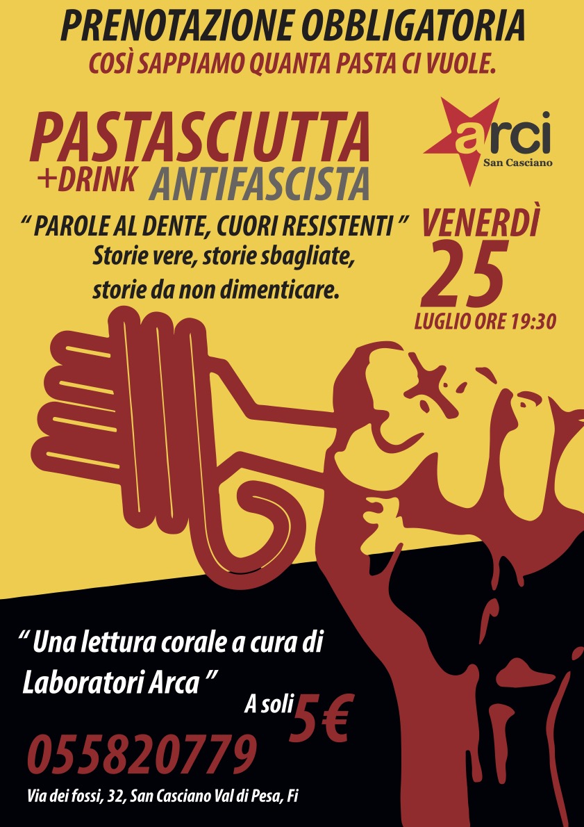 Al Circolo Arci di San Casciano la “Pastasciutta Antifascista” celebrare la fine del fascismo nel ’43 – ASCOLTA