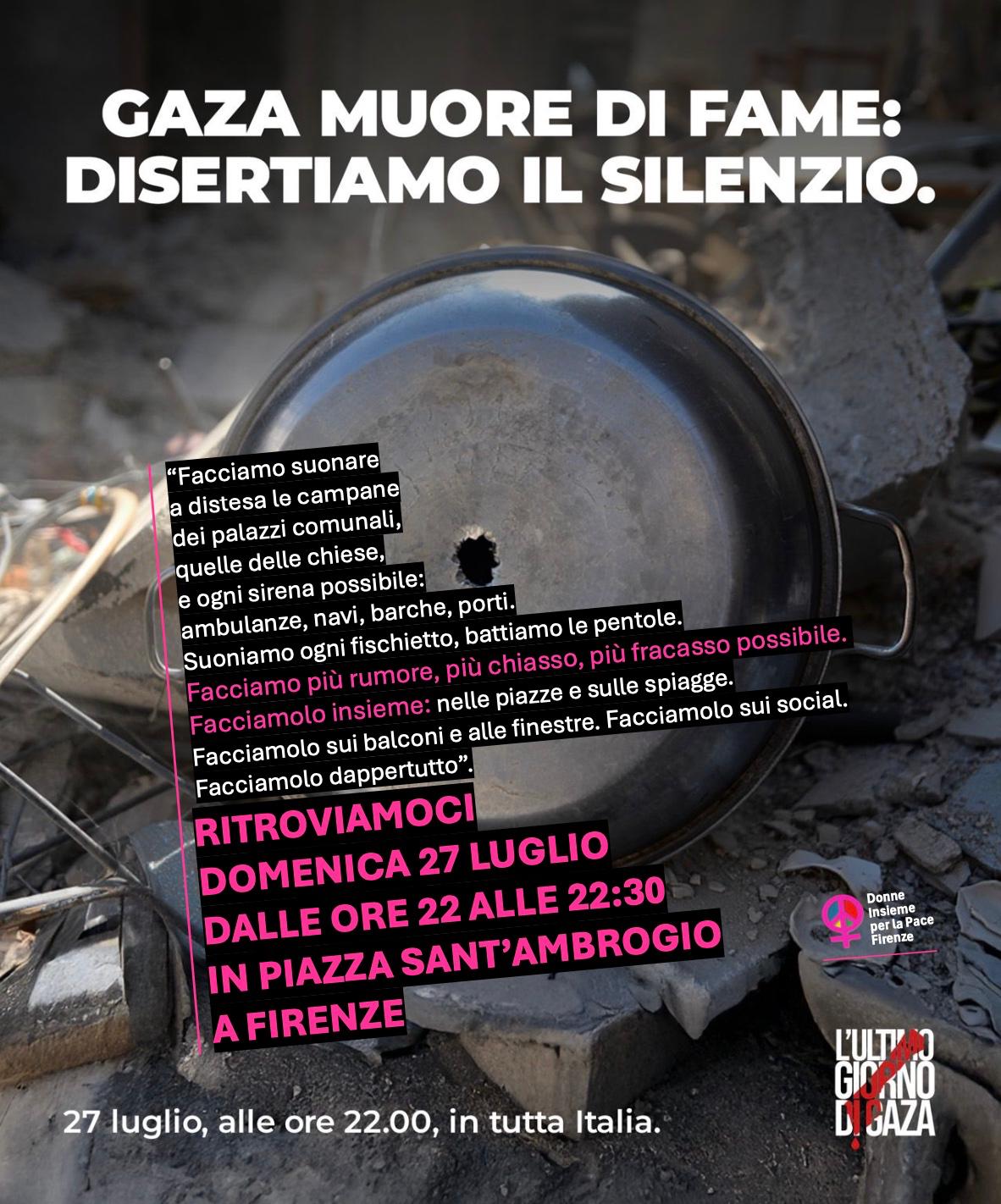 “Disertare il silenzio” su Gaza. Domenica sera campane e fischietti in tante piazze della Toscana – ASCOLTA