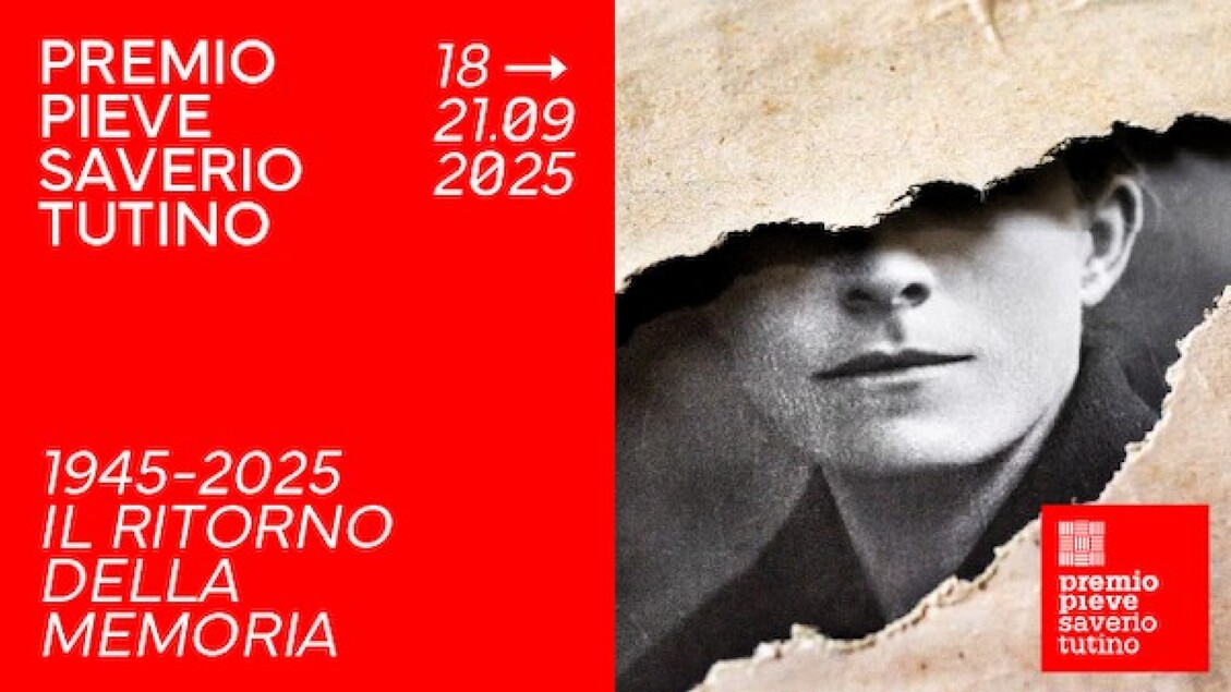“1945-2025 Il ritorno della memoria” è il titolo della 41/a edizione del Premio Pieve Saverio Tutino – ASCOLTA