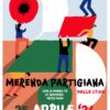 81° Liberazione, al Circolo 25 Aprile una merenda partigiana e il reading musicale “A far la guardia a la libertà” – ASCOLTA