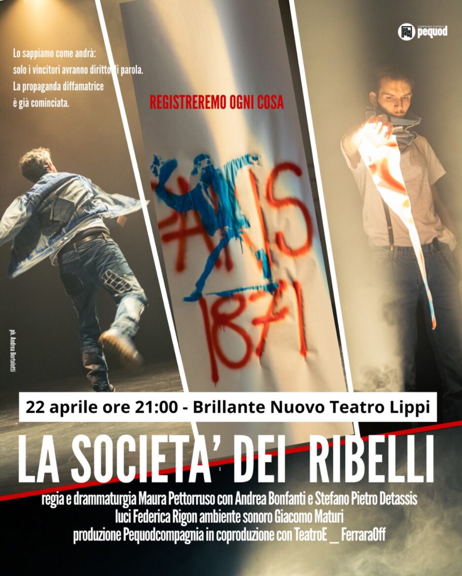“La società dei ribelli”, al Brillante lo spettacolo che parte dalla storia della Comune di Parigi – ASCOLTA