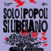 Interviste, selezione musicale resistente e “Memorie di Resistenza Fiorentina” per il 25 Aprile di Novaradio
