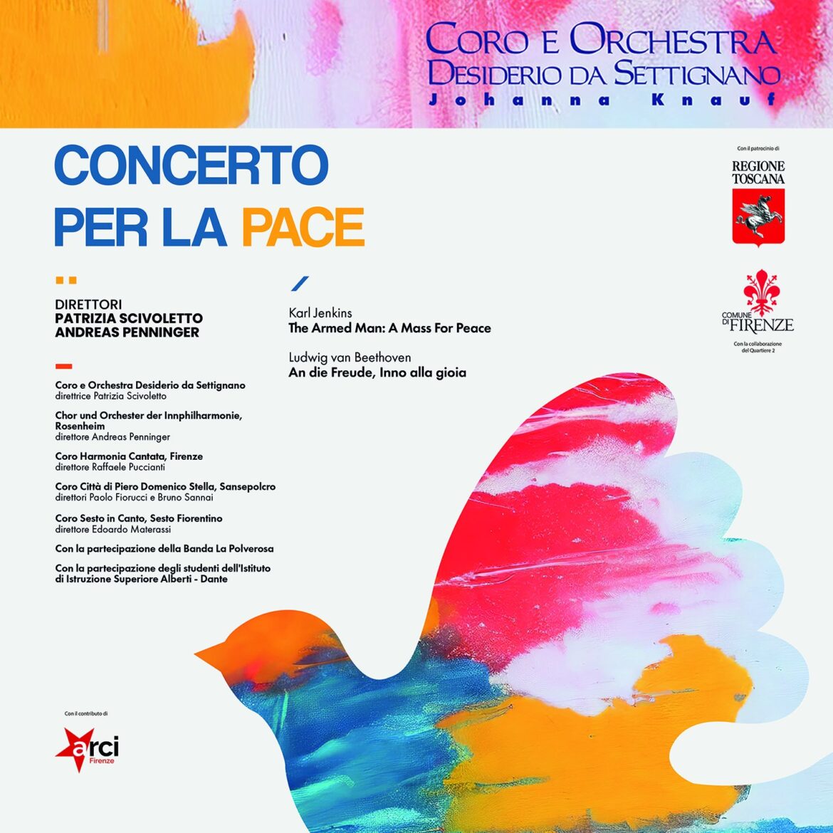 Oltre 300 tra coristi e orchestrali per il grande “Concerto per la pace” organizzato dal Il Coro e Orchestra Desiderio da Settignano – ASCOLTA