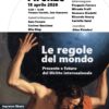 “Le regole del mondo. Presente e futuro del Diritto internazionale”. Sabato 18 Aprile il convegno in Palazzo Vecchio – ASCOLTA