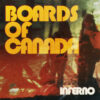 Disco della settimana: Boards of Canada – Inferno