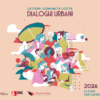 “Le cose” sono il filo conduttore di “Dialoghi urbani 2026”, la rassegna promossa da Biblioteche comunali e Patto per la lettura – ASCOLTA