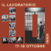 Due giorni di festa tra teatro, musica, reading, incontri, installazioni, per i 10 anni de Il Lavoratorio – ASCOLTA